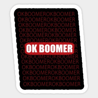 NEW OK BOOMER Sticker